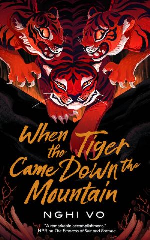 [The Singing Hills Cycle 02] • When the Tiger Came Down the Mountain